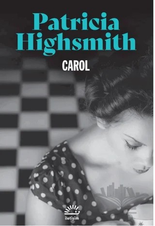 Carol – Patricia Highsmith – İletişim Yayınevi kitap kapağı
