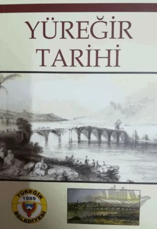Yüreğir Tarihi – Cezmi Yurtsever – Yazarın Kendi Yayını - Cezmi Yurtsever kitap kapağı