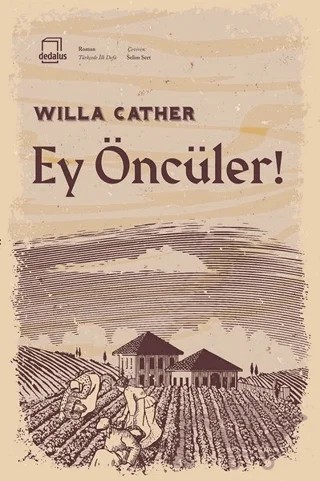Ey Öncüler! – Willa Cather – Dedalus Kitap kitap kapağı
