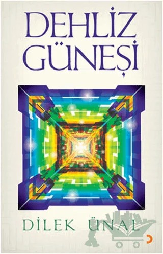 Dehliz Güneşi – Dilek Ünal – Cinius Yayınları kitap kapağı