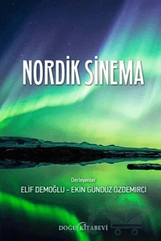 Nordik Sinema – Elif Demoğlu, Ekin Gündüz Özdemirci – Doğu Kitabevi kitap kapağı