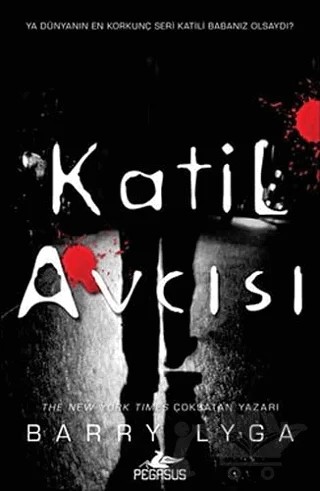 Katil Avcısı – Barry Lyga – Pegasus Yayınları kitap kapağı