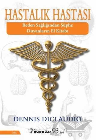 Hastalık Hastası – Dennis DiClaudio – İnkılap Kitabevi kitap kapağı