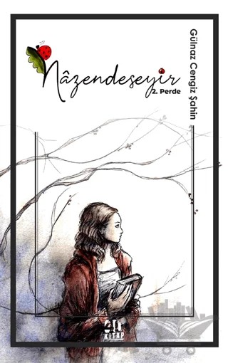 Nazendeseyir 2. Perde – Gülnaz Cengiz Şahin – 40 Kitap kitap kapağı