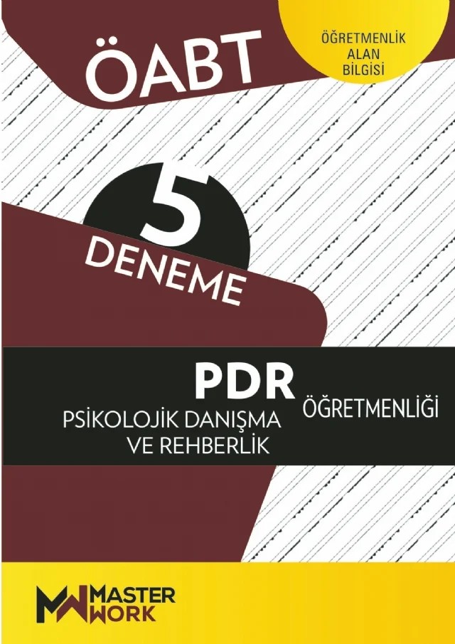 ÖABT - PDR - PSİKOLOJİK DANIŞMA VE REHBERLİK ÖĞRETMENLİĞİ - 5 Deneme – Komisyon – MasterWork kitap kapağı