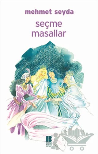 Seçme Masallar – Mehmet Seyda – Bilge Kültür Sanat kitap kapağı