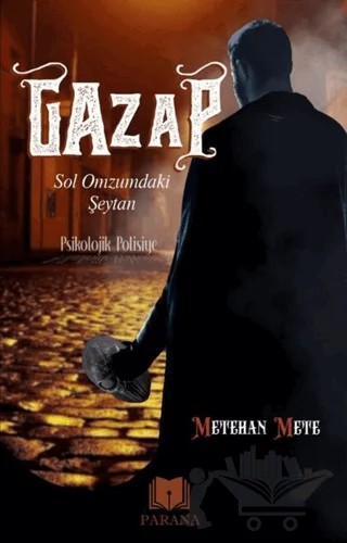 Gazap Sol Omzumdaki Şeytan – Metehan Mete – Parana Yayınları kitap kapağı