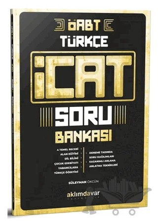 ÖABT Türkçe Öğretmenliği İcat Soru Bankası – Süleyman Ökcün – Aklımdavar Yayıncılık kitap kapağı