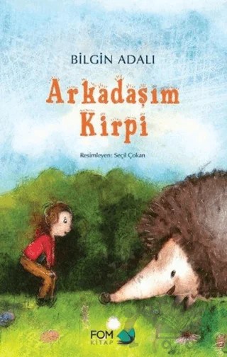 Arkadaşım Kirpi – Bilgin Adalı – FOM Kitap kitap kapağı