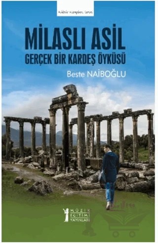 Milaslı Asil – Beste Naiboğlu – Müzik Eğitimi Yayınları kitap kapağı