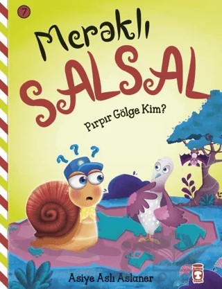 Meraklı Salsal 7: Pırpır Gölge Kim? – Asiye Aslı Aslaner – Timaş Çocuk kitap kapağı