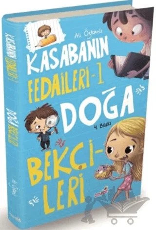 Kasabanın Fedaileri 1 - Doğa Bekçileri – Ali Özkanlı – Hepsi Çocuk Yayınları kitap kapağı