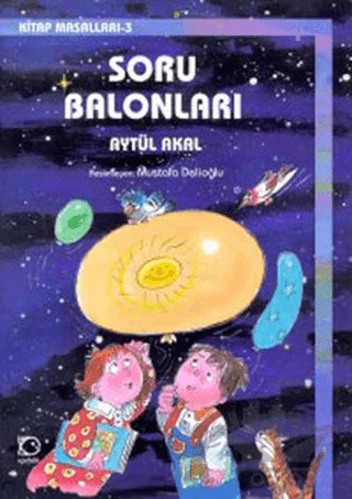 Soru Balonları – Aytül Akal – Uçanbalık Yayıncılık kitap kapağı