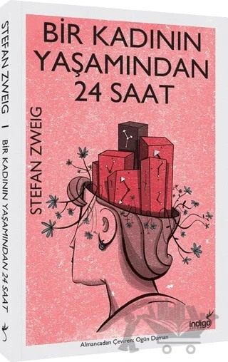 Bir Kadının Yaşamından 24 Saat – Stefan Zweıg – İndigo Kitap kitap kapağı