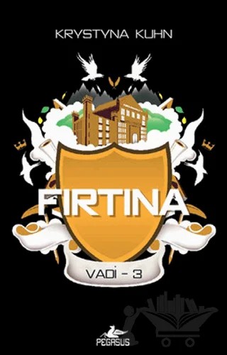 Fırtına - Vadi Serisi 3. Kitap – Krystyna Kuhn – Pegasus Yayınları kitap kapağı
