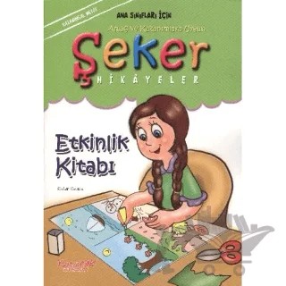 Şeker Hikayeler Etkinlik Kitabı – Bahar Karaca – Yumurcak Yayınları kitap kapağı
