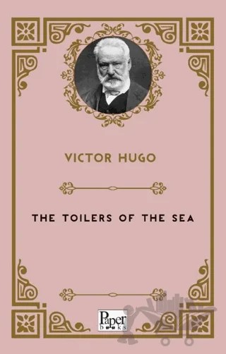 The Toilers of The Sea – Victor Hugo – Paper Books kitap kapağı