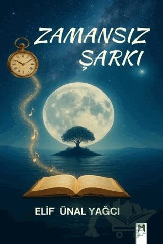 Zamansız Şarkı – Elif Ünal Yağcı – Memento Mori kitap kapağı