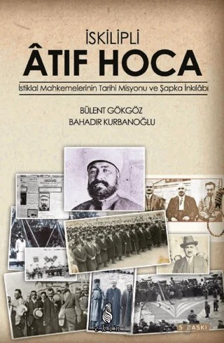 İskilipli Atıf Hoca – Bahadır Kurbanoğlu, Bülent Gökgöz – Ekin Yayınları kitap kapağı
