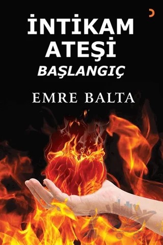 İntikam Ateşi – Emre Balta – Cinius Yayınları kitap kapağı