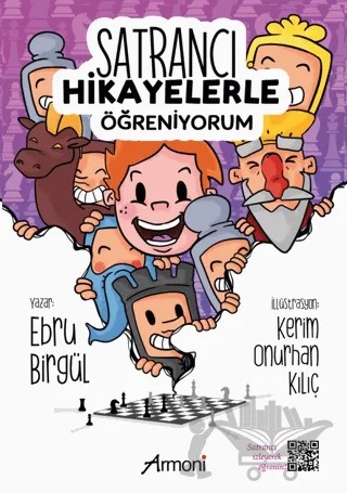 Satrancı Hikayelerle Öğreniyorum – Ebru Birgül – Armoni Yayıncılık kitap kapağı