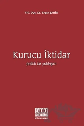 Kurucu İktidar – Engin Şahin – On İki Levha Yayınları kitap kapağı