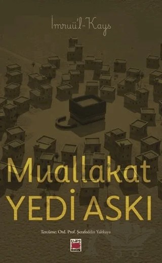 Muallakat - Yedi Askı – İmru'u'l - Kays – Elips Kitap kitap kapağı