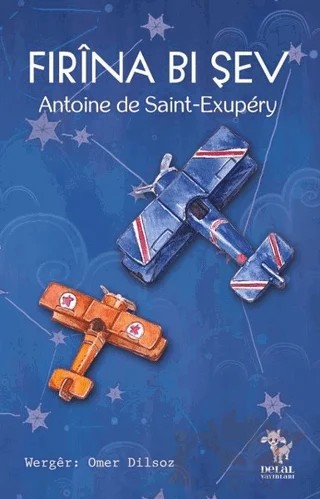 Fırına Bı Şev – Antoine de Saint-Exupery – Delal Yayınları kitap kapağı