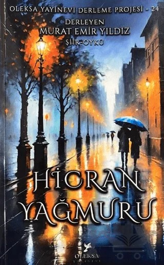 Hicran Yağmuru – Murat Emir Yıldız – Oleksa Yayınevi kitap kapağı
