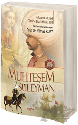 Muhteşem Süleyman – Mizancı Murad – Akçağ Yayınları kitap kapağı