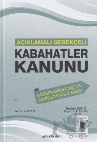 Açıklamalı Gerekçeli Kabahatler Kanunu – Atilla İnan, İbrahim Demir – Art Basın Yayın Hizmetleri kitap kapağı