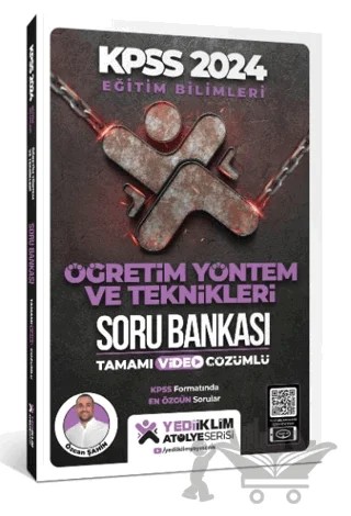 2024 Eğitim Bilimleri Atölye Serisi Öğretim Yöntem Ve Teknikleri Tamamı Video Çözümlü Soru Bankası – Özcan Şahin – Yediiklim Yayınları kitap kapağı