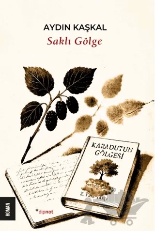 Saklı Gölge – Aydın Kaşkal – Dipnot Yayınları kitap kapağı