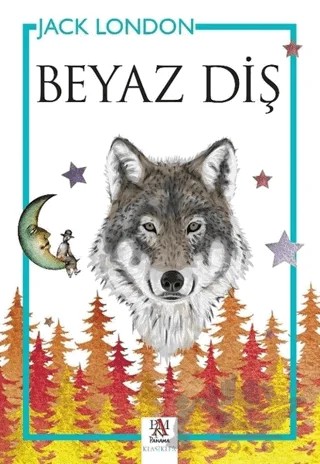 Beyaz Diş – Jack London – Panama Yayıncılık kitap kapağı