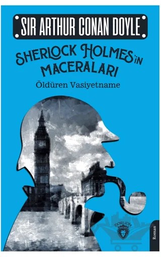 Sherlock Holmes’in Maceraları – Sir Arthur Conan Doyle – Dorlion Yayınları kitap kapağı