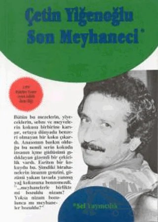 Son Meyhaneci – Çetin Yiğenoğlu – Sel Yayıncılık kitap kapağı