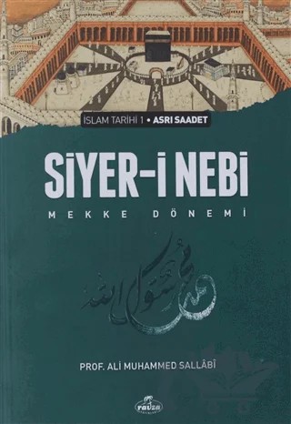 Siyer-i Nebi Cilt 1 – Ali Muhammed Sallabi – Ravza Yayınları kitap kapağı
