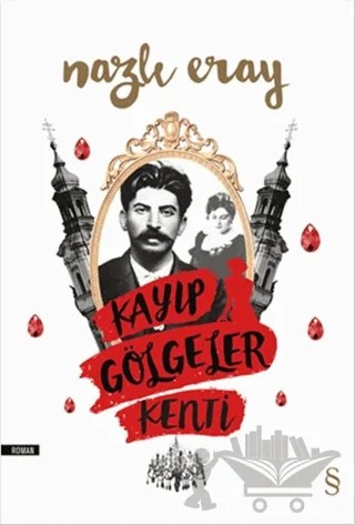 Kayıp Gölgeler Kenti – Nazlı Eray – Everest Yayınları kitap kapağı