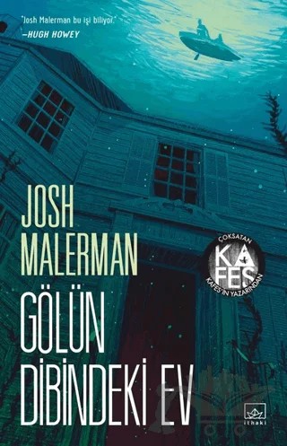 Gölün Dibindeki Ev – Josh Malerman – İthaki Yayınları kitap kapağı