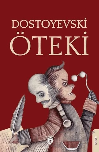 Öteki – Fyodor Mihayloviç Dostoyevski – Dorlion Yayınları kitap kapağı