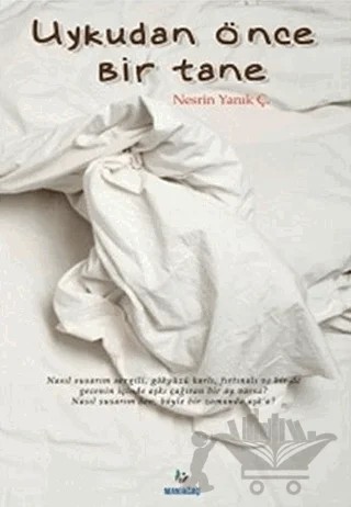 Uykudan Önce Bir Tane – Nesrin Yanık Ç. – Mavi Ağaç Yayınları kitap kapağı