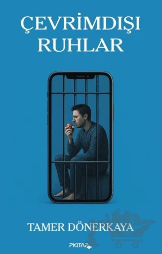 Çevrimdışı Ruhlar – Tamer Dönerkaya – P Kitap Yayıncılık kitap kapağı