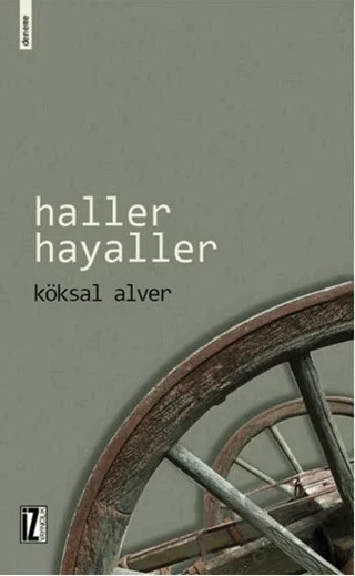 Haller Hayaller – Köksal Alver – İz Yayıncılık kitap kapağı