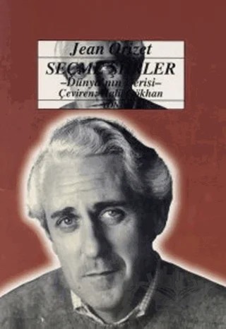 Seçme Şiirler - Dünyanın Derisi – Jean Orizet – Yön Yayıncılık kitap kapağı