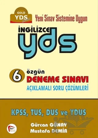 Özgün 6 YDS İngilizce Deneme Sınavı – Gürcan Günay, Mustafa Demir – Pelikan Tıp Teknik Yayıncılık kitap kapağı