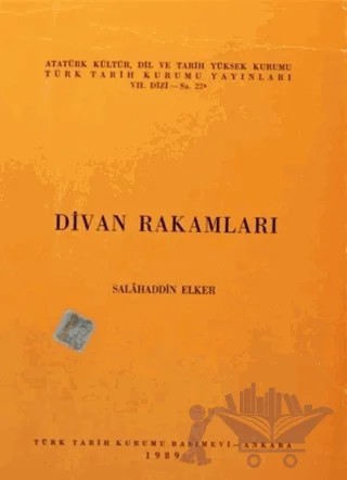 Divan Rakamları – Salahaddin Elker – Türk Tarih Kurumu Yayınları kitap kapağı