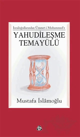 Yahudileşme Temayülü – Mustafa İslamoğlu – Düşün Yayıncılık kitap kapağı