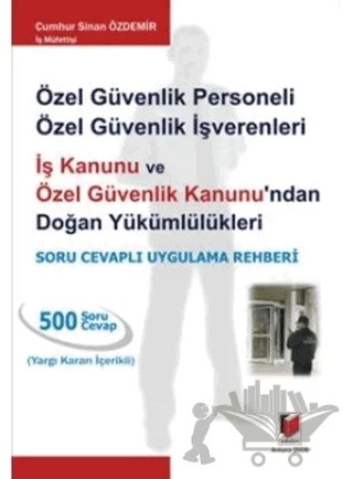 Özel Güvenlik Personeli / Özel Güvenlik İşverenleri – Cumhur Sinan Özdemir – Adalet Yayınevi kitap kapağı
