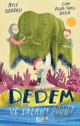 Dedem ve Salkım Söğüt – Ayşe Odabaşı – Timaş Gülce Çocuk kitap kapağı