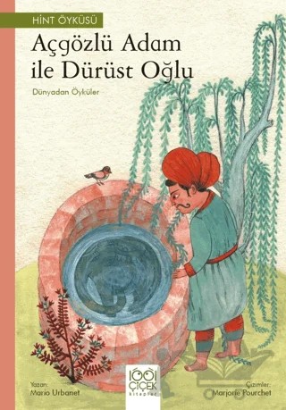 Açgözlü Adam ve Dürüst Oğlu - Dünyadan Öyküler – Mario Urbanet – 1001 Çiçek Kitaplar kitap kapağı